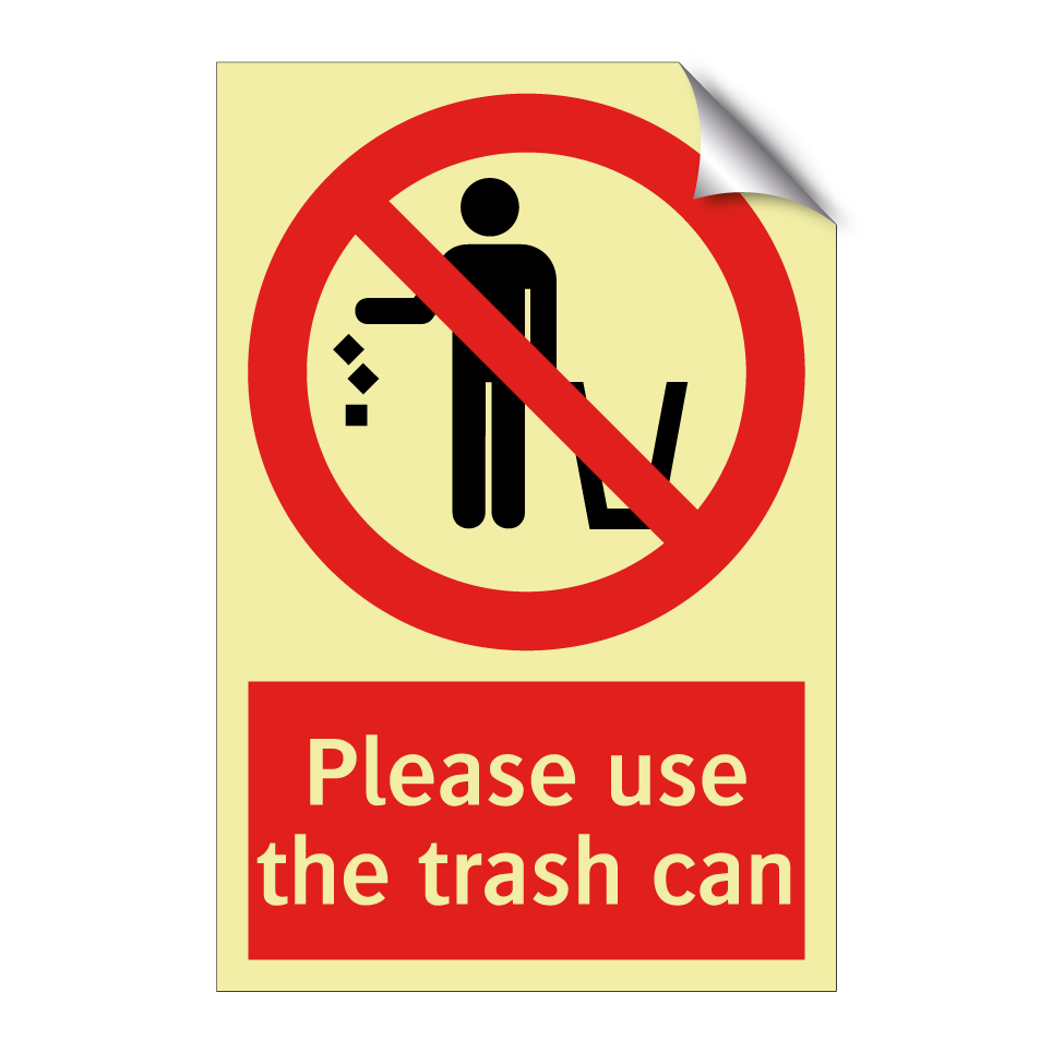 Please use the trash can