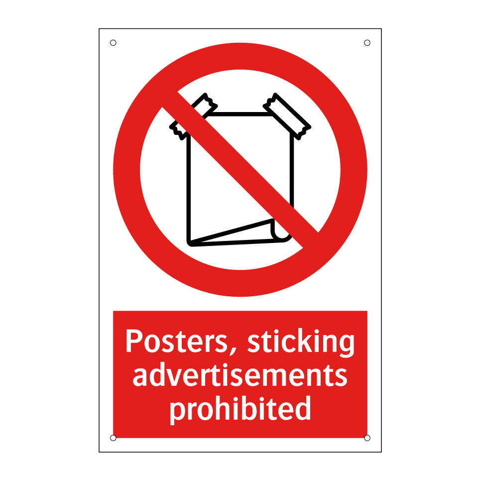 Posters, sticking advertisements prohibited