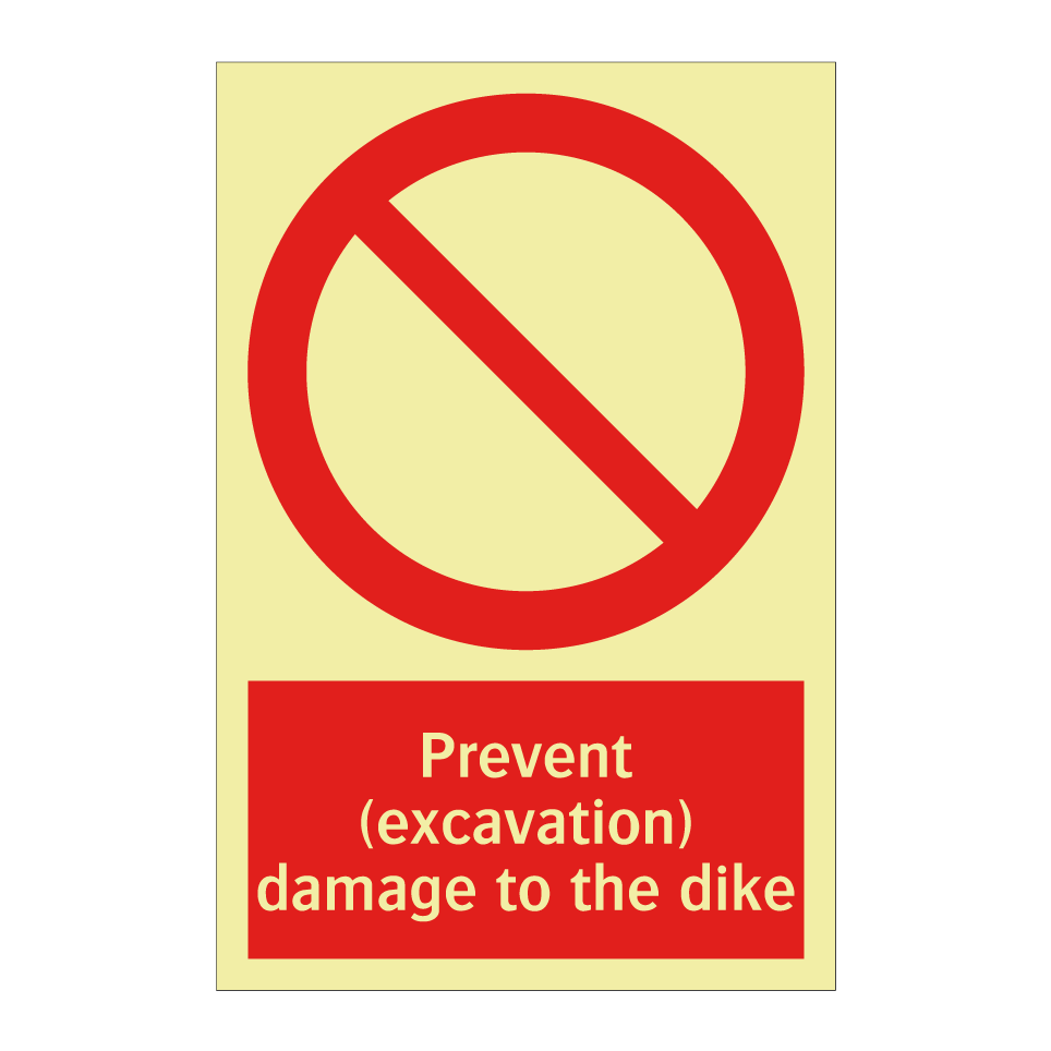 Prevent (excavation) damage to the dike