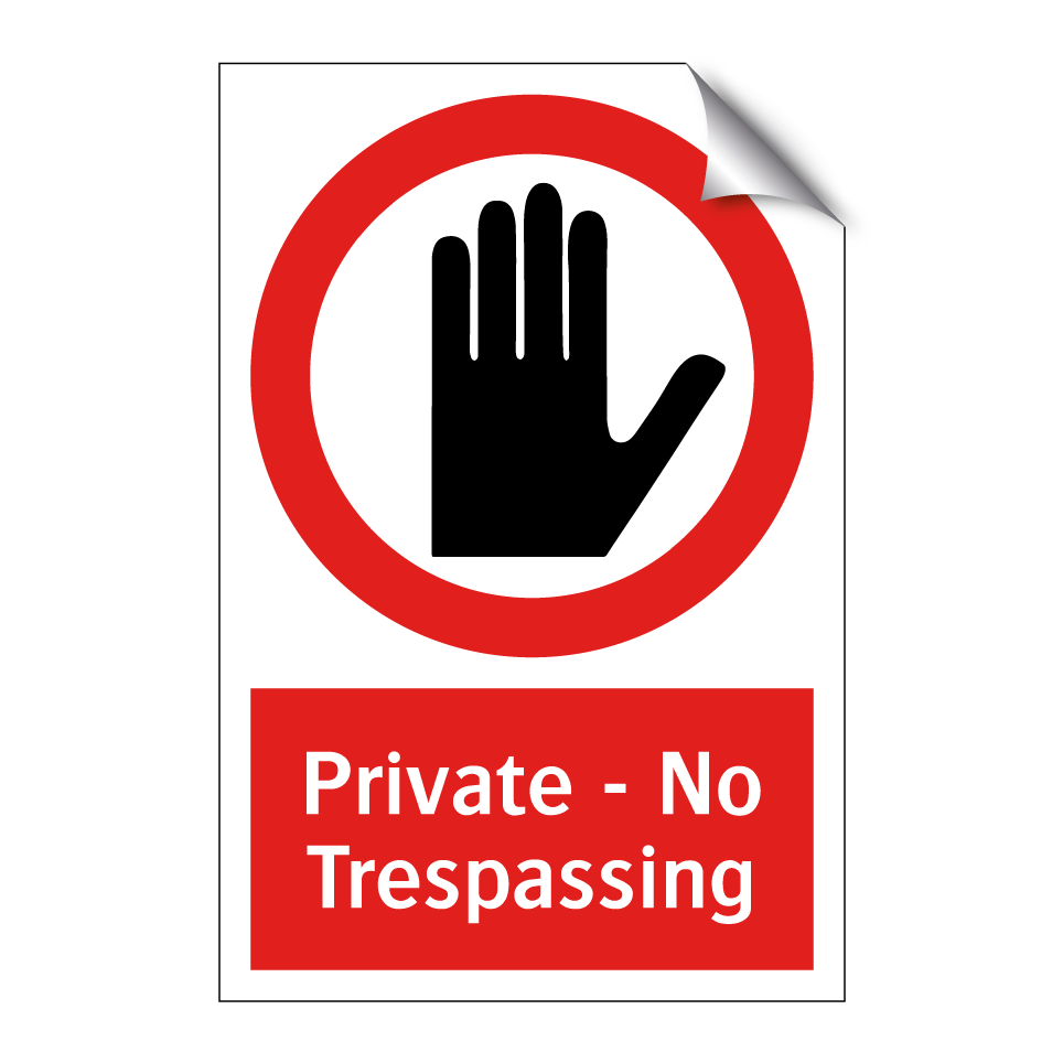 Private - No Trespassing