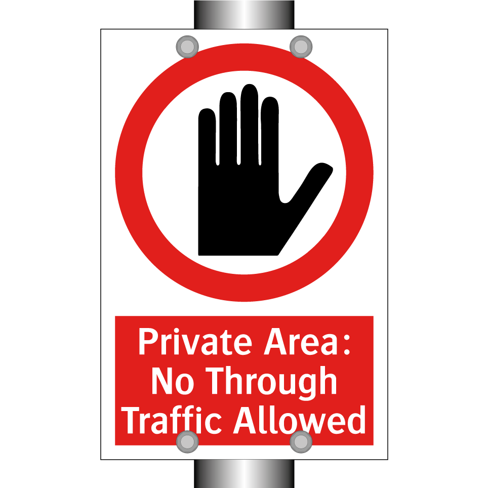 Private Area: No Through Traffic Allowed