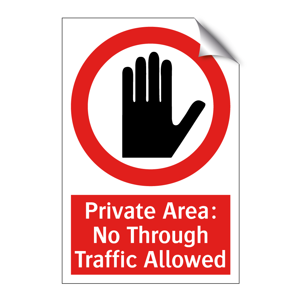 Private Area: No Through Traffic Allowed