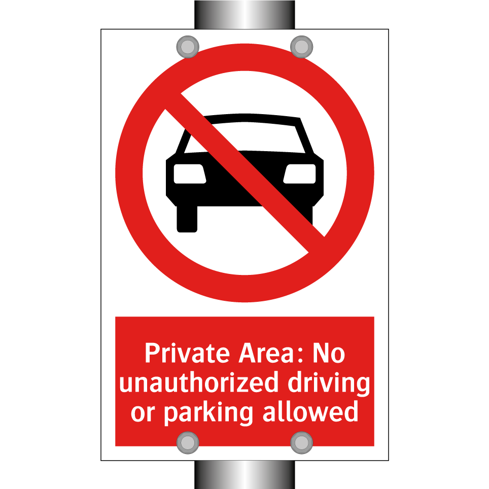 Private Area: No unauthorized driving or parking allowed