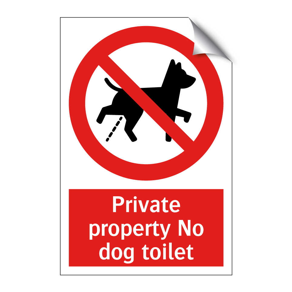 Private property No dog toilet