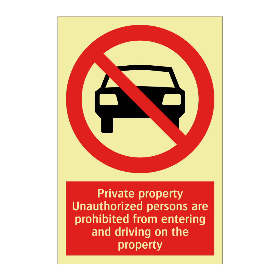 Private property Unauthorized persons are prohibited from entering and driving on the property
