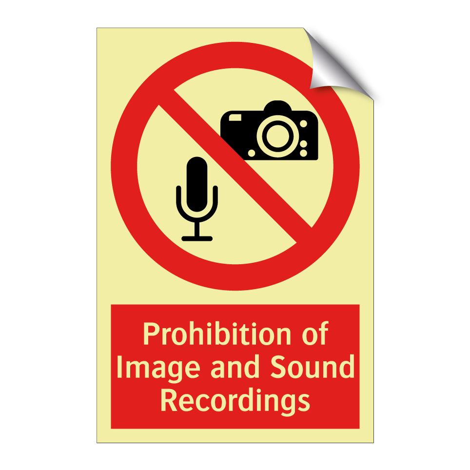 Prohibition of Image and Sound Recordings