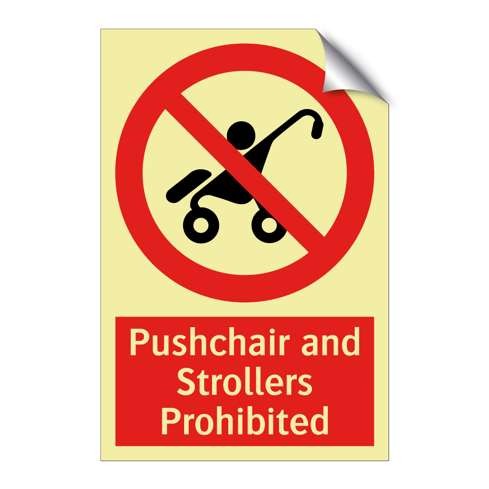 Pushchair and Strollers Prohibited