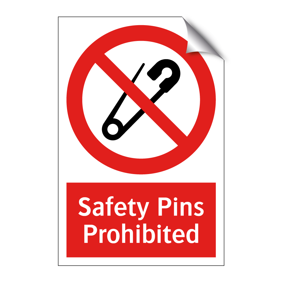 Safety Pins Prohibited