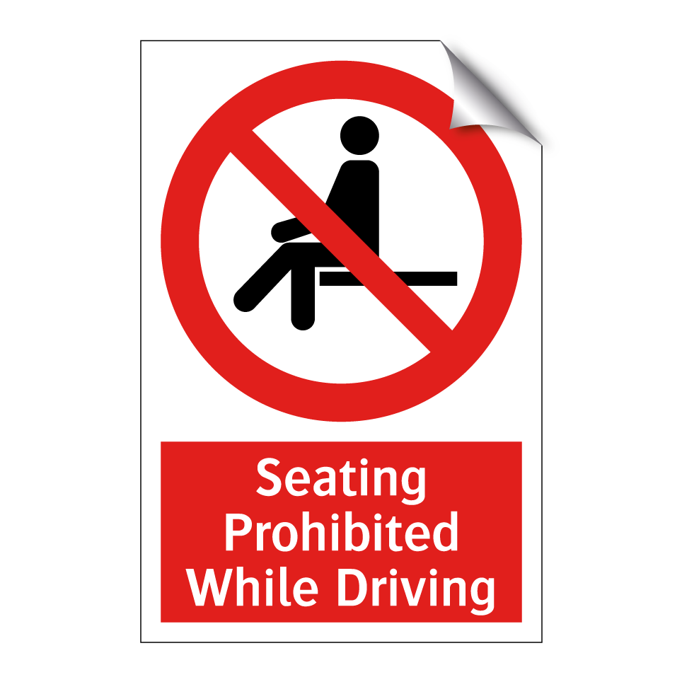 Seating Prohibited While Driving