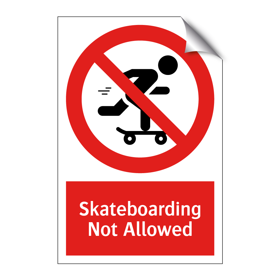 Skateboarding Not Allowed