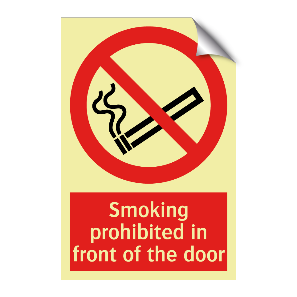 Smoking prohibited in front of the door