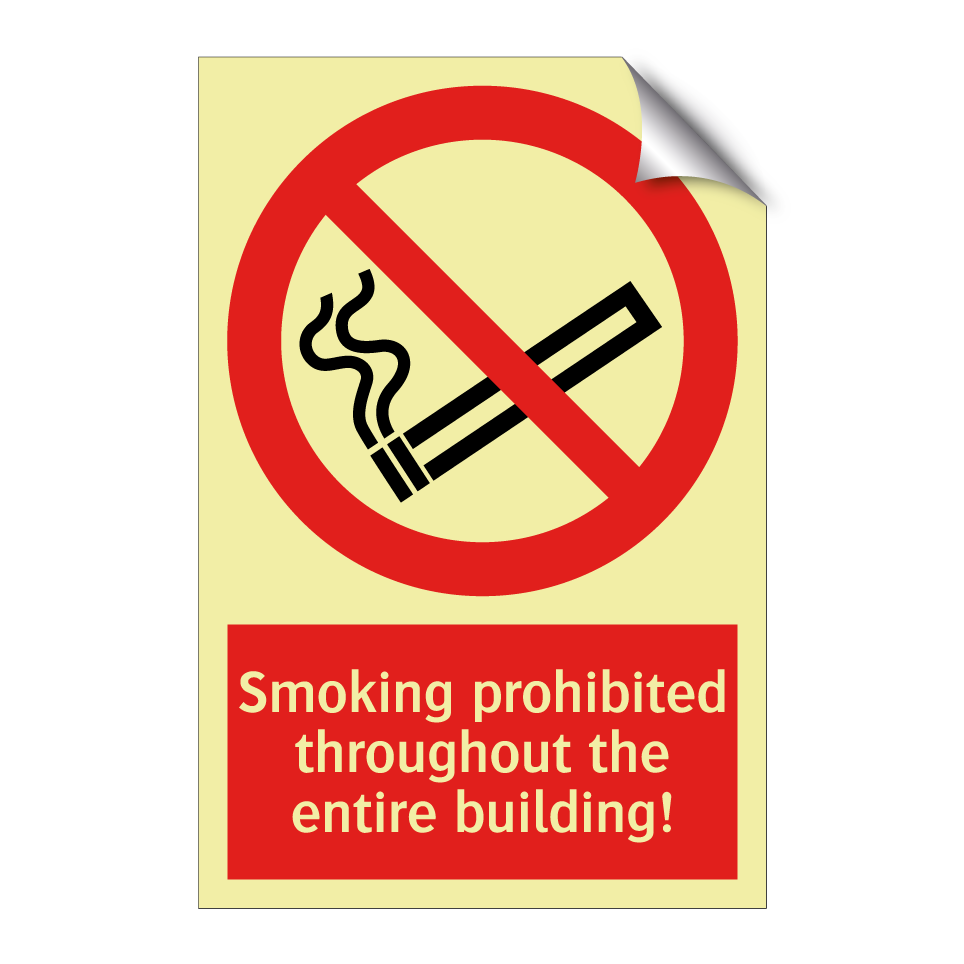 Smoking prohibited throughout the entire building!
