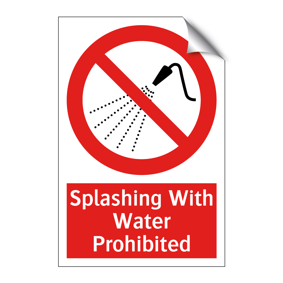 Splashing With Water Prohibited