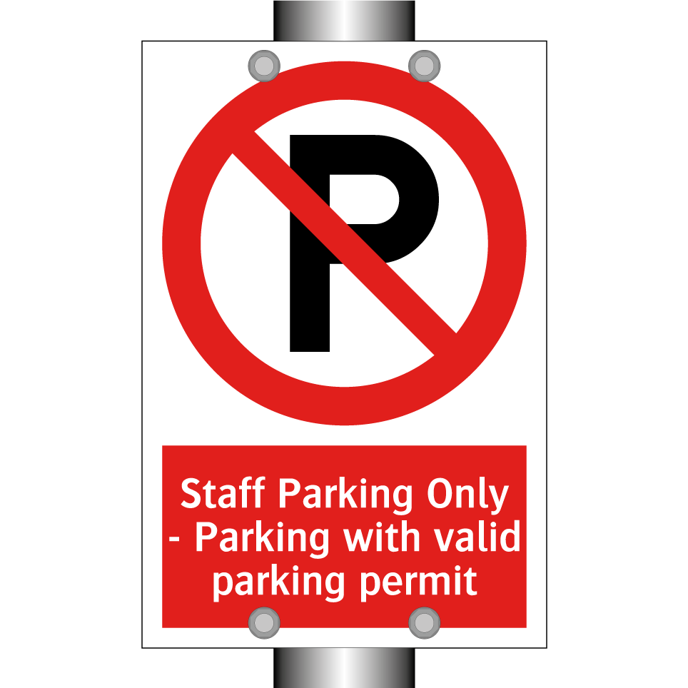 Staff Parking Only - Parking with valid parking permit