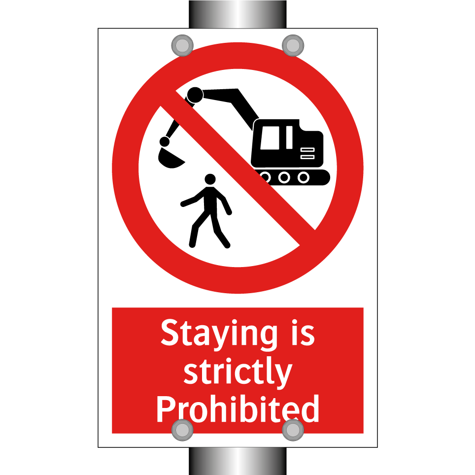 Staying is strictly Prohibited