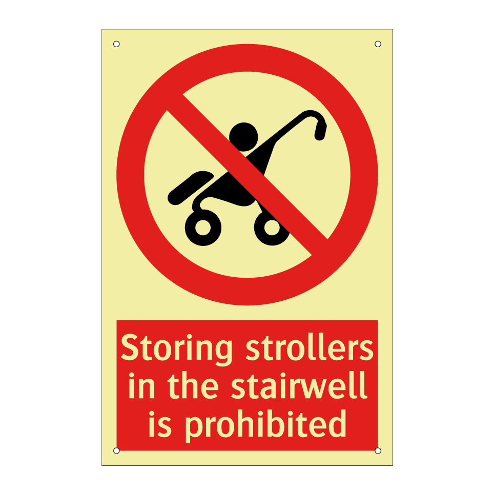 Storing strollers in the stairwell is prohibited