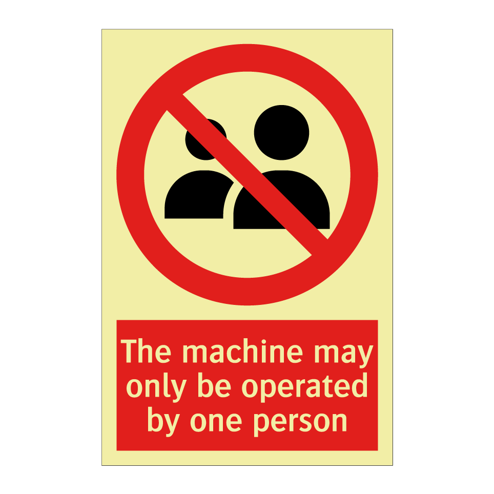 The machine may only be operated by one person