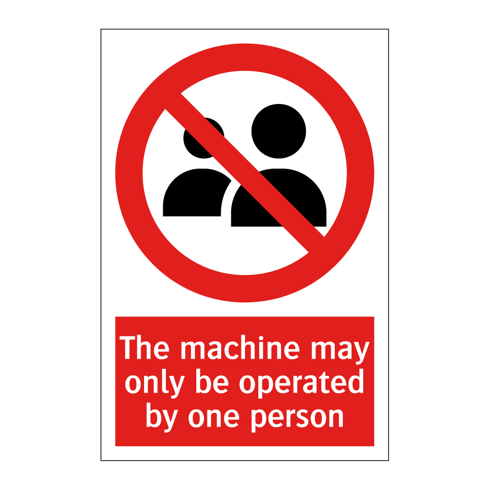 The machine may only be operated by one person
