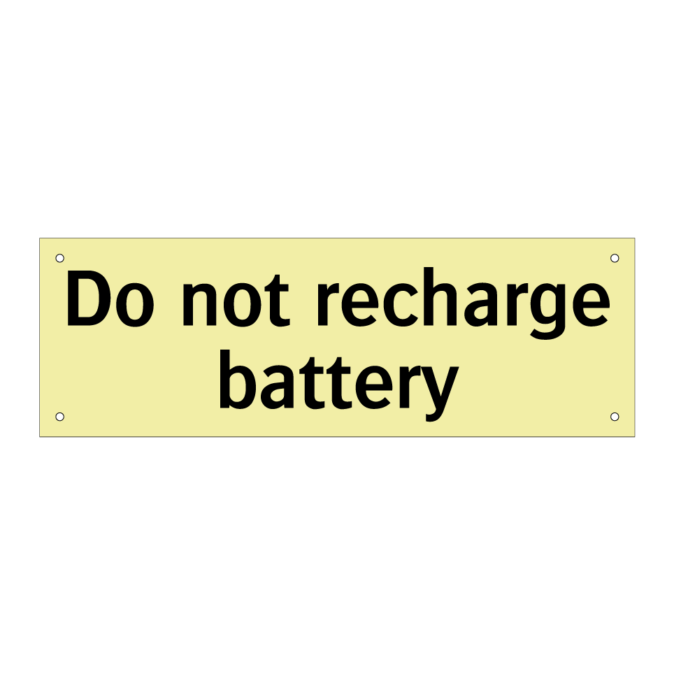 Do not recharge battery
