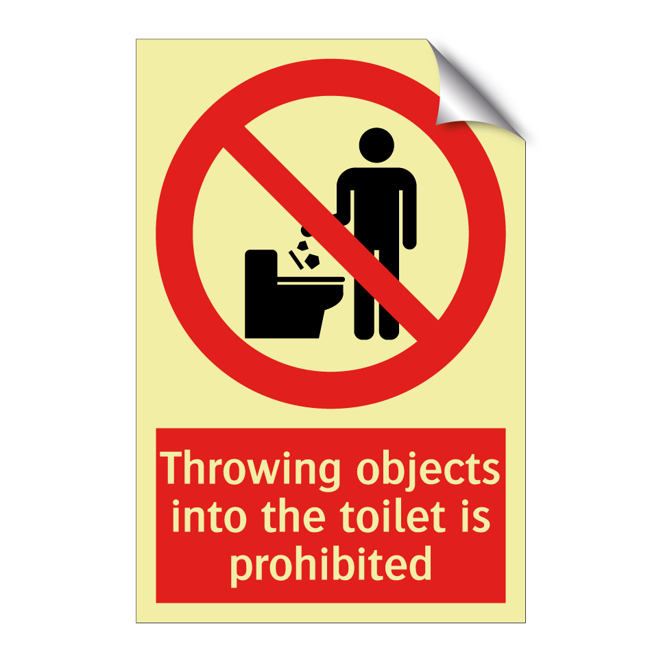 Throwing objects into the toilet is prohibited