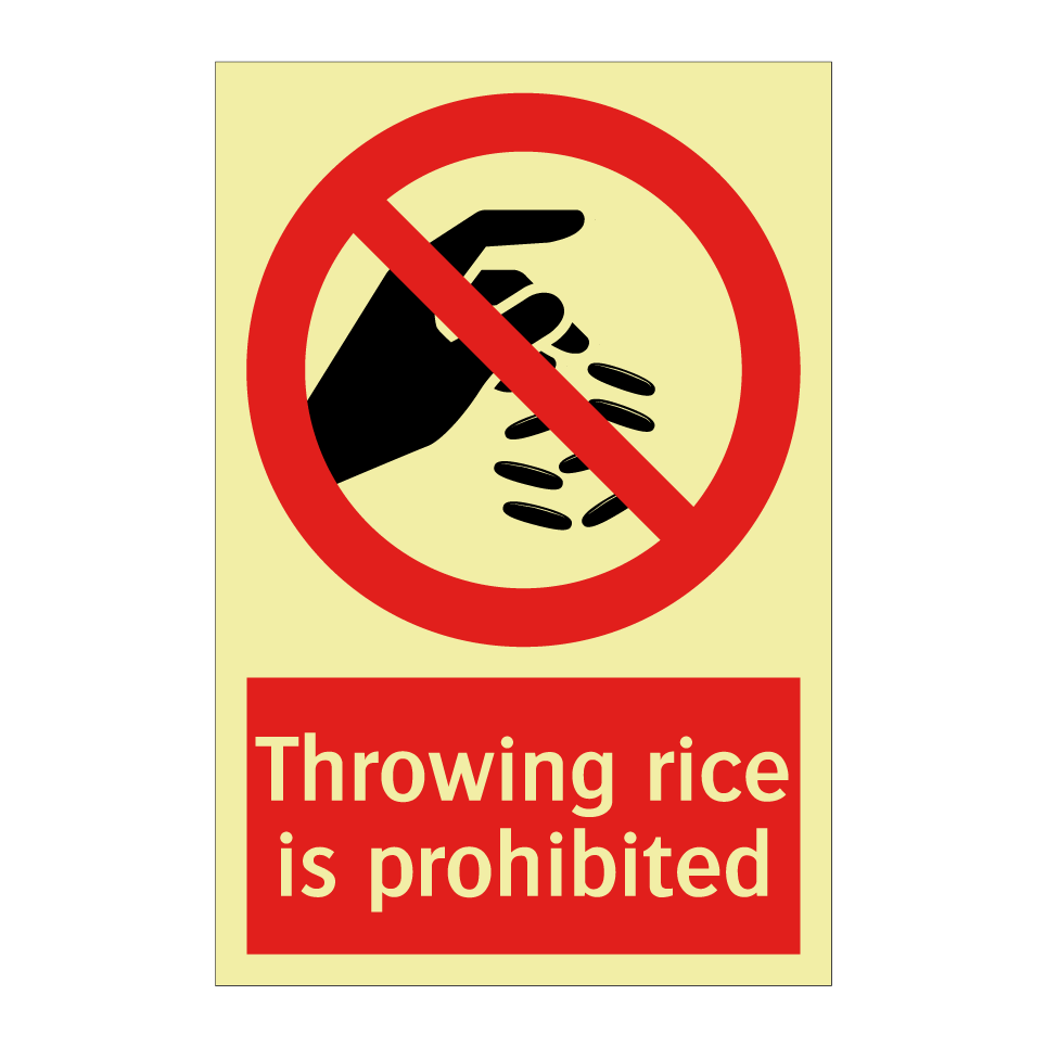 Throwing rice is prohibited