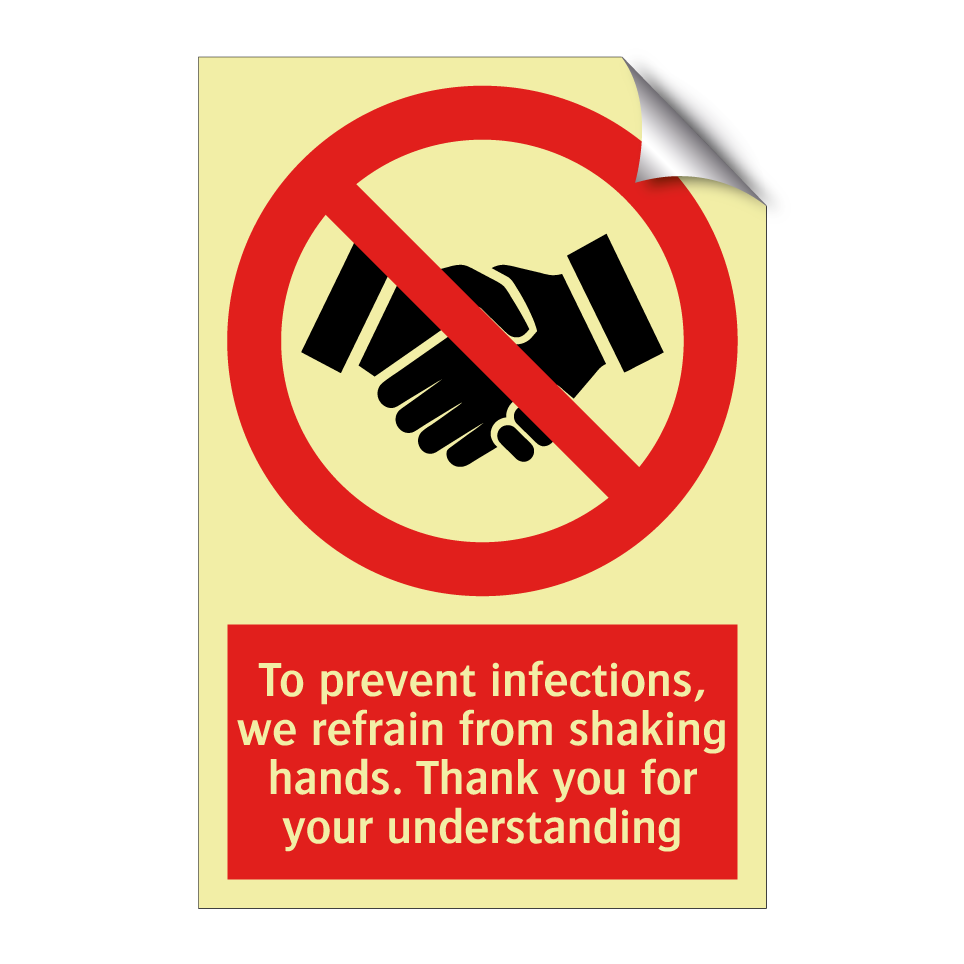 To prevent infections, we refrain from shaking hands. Thank you for your understanding