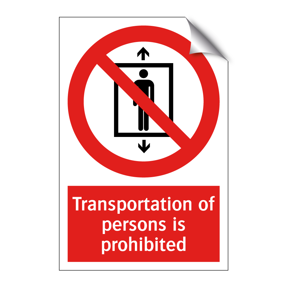 Transportation of persons is prohibited