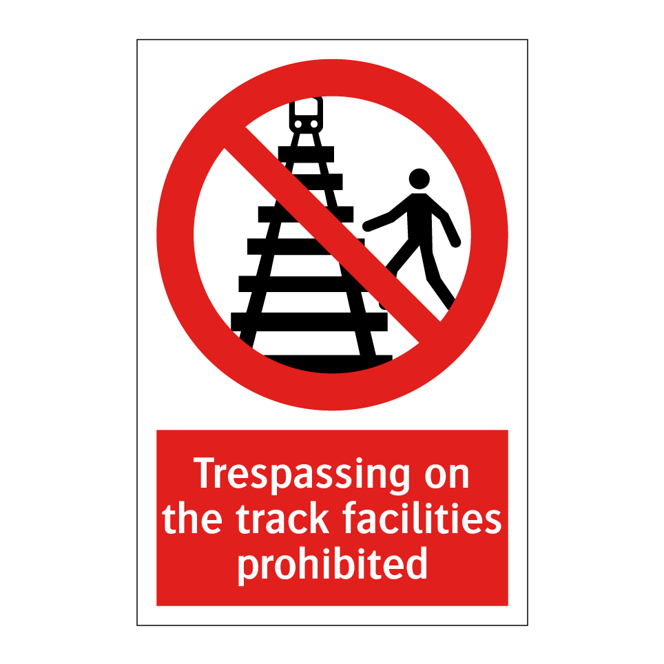 Trespassing on the track facilities prohibited