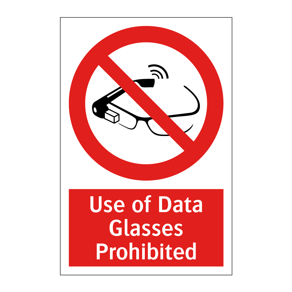 Use of Data Glasses Prohibited