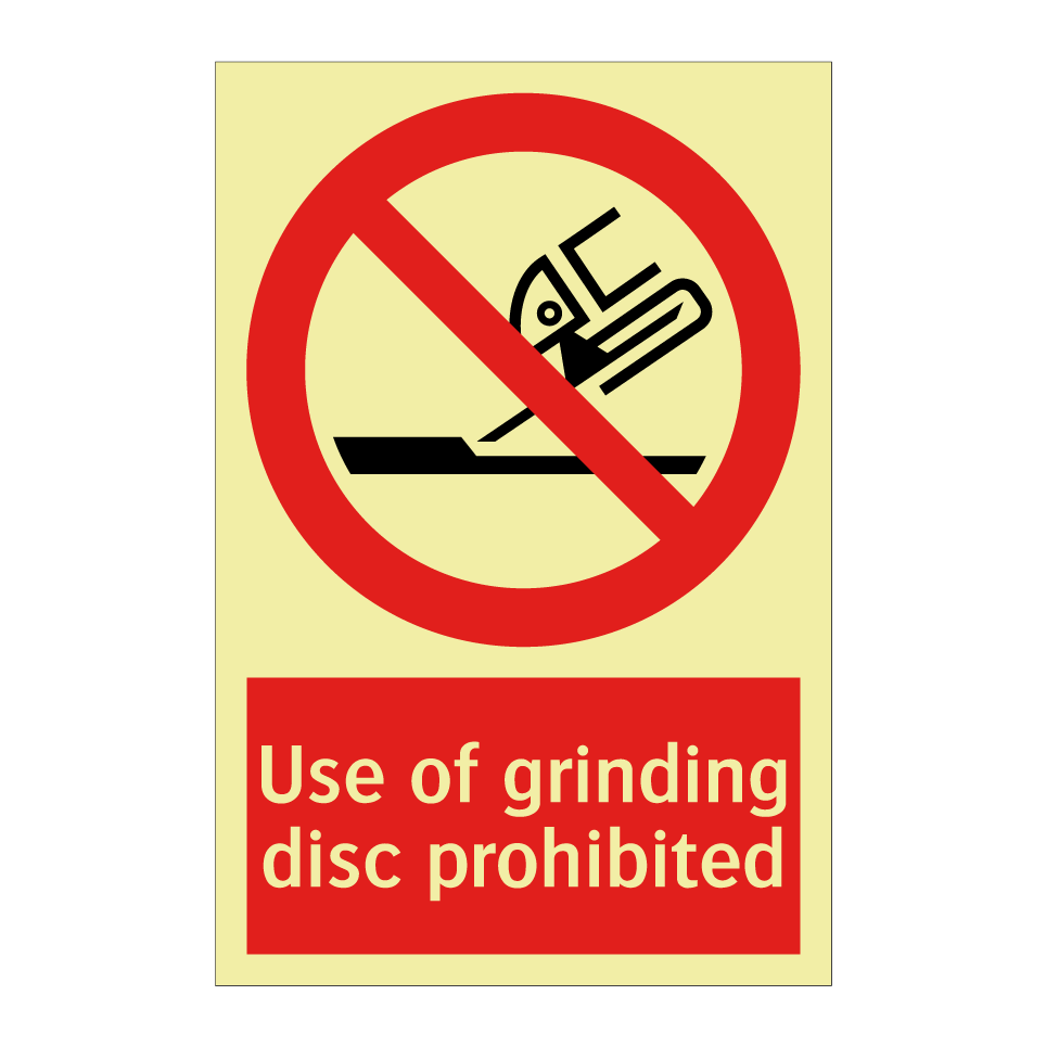 Use of grinding disc prohibited