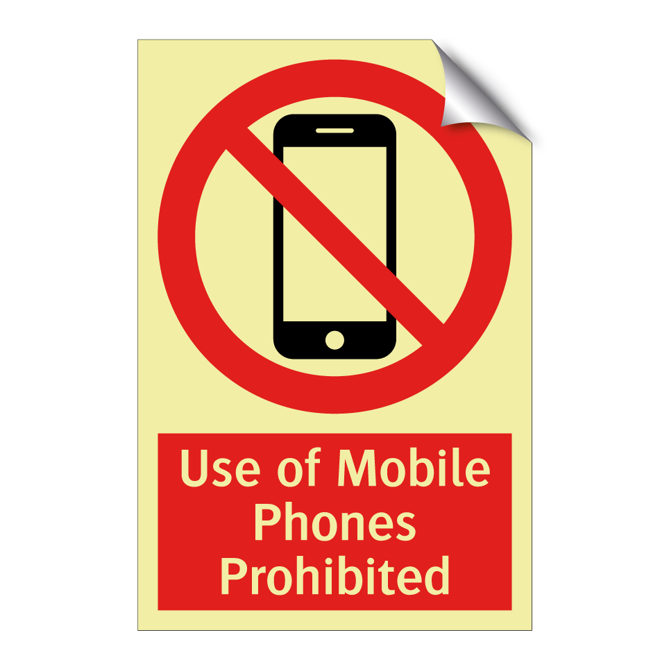 Use of Mobile Phones Prohibited