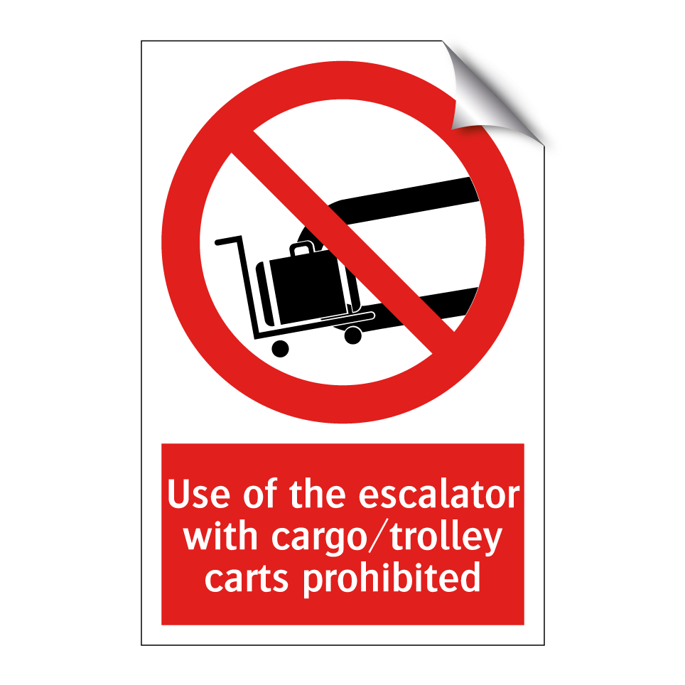 Use of the escalator with cargo/trolley carts prohibited