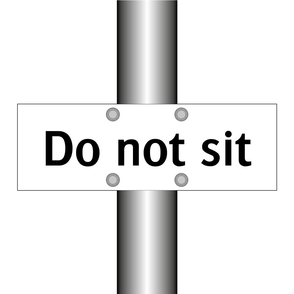 Do not sit