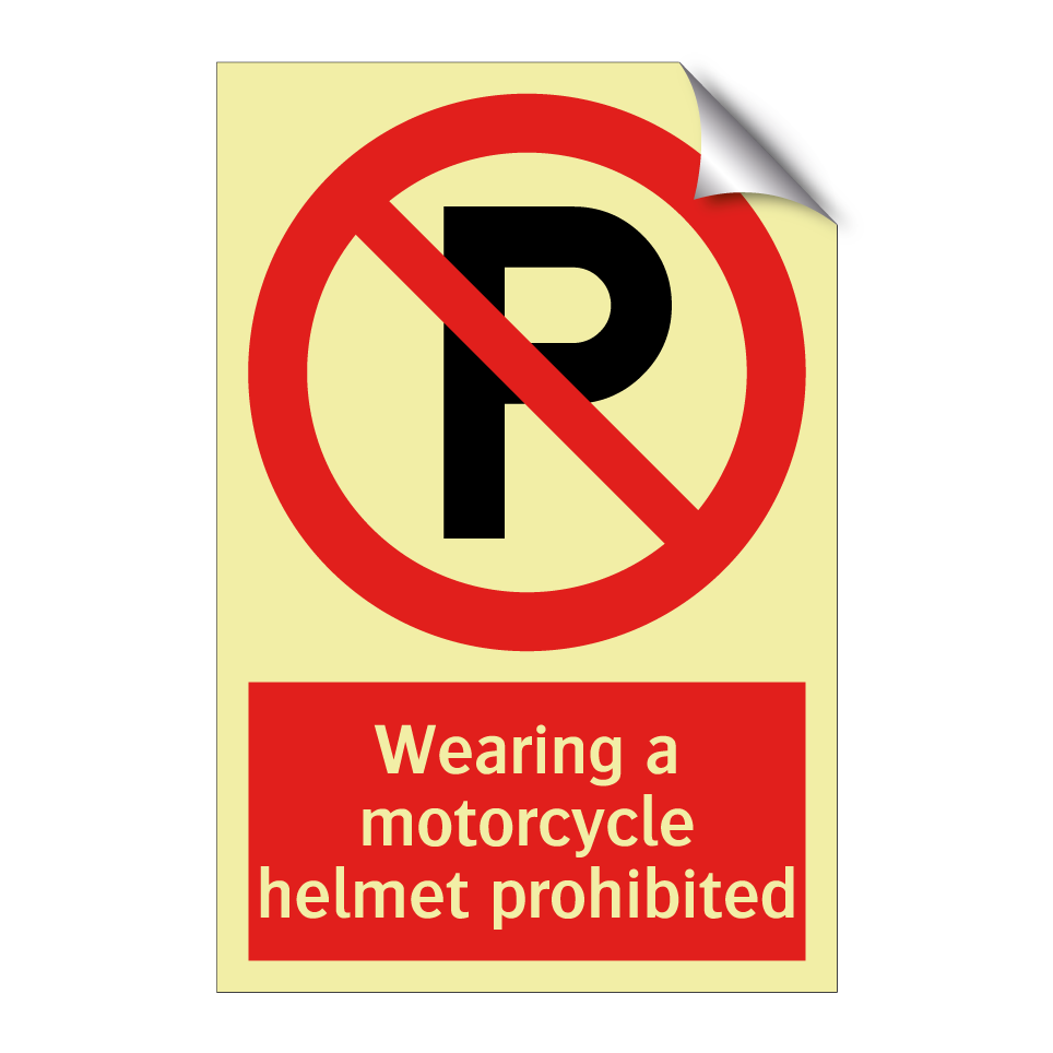 Wearing a motorcycle helmet prohibited