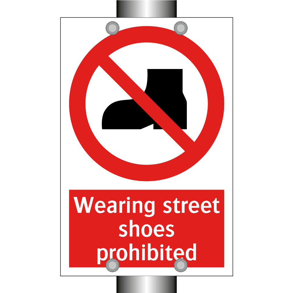 Wearing street shoes prohibited