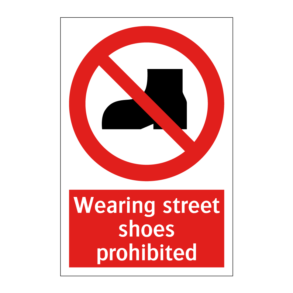 Wearing street shoes prohibited