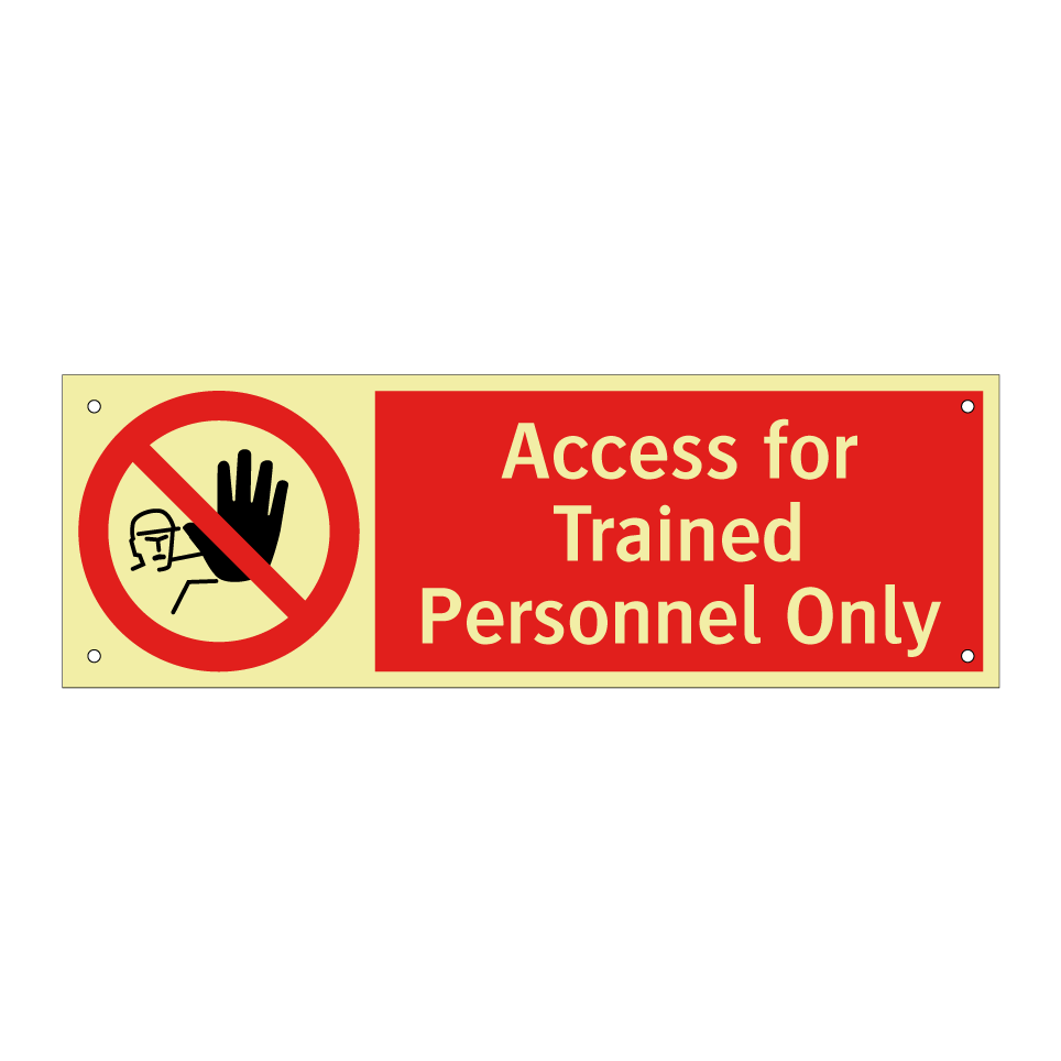 Access for Trained Personnel Only