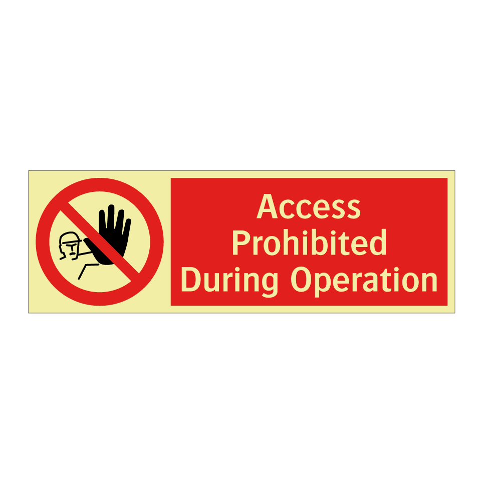 Access Prohibited During Operation