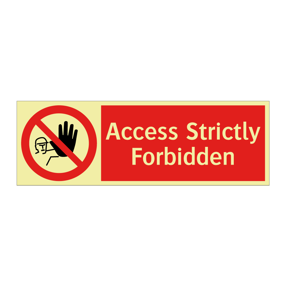 Access Strictly Forbidden