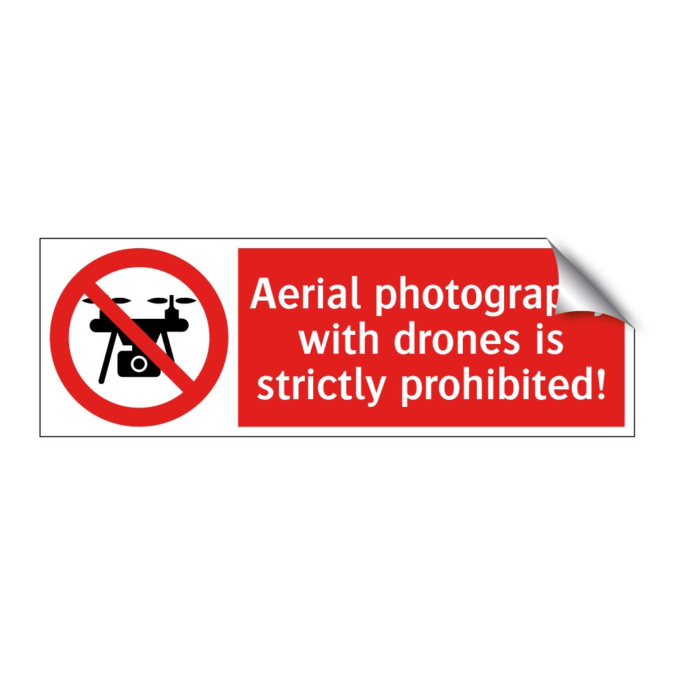 Aerial photography with drones is strictly prohibited!