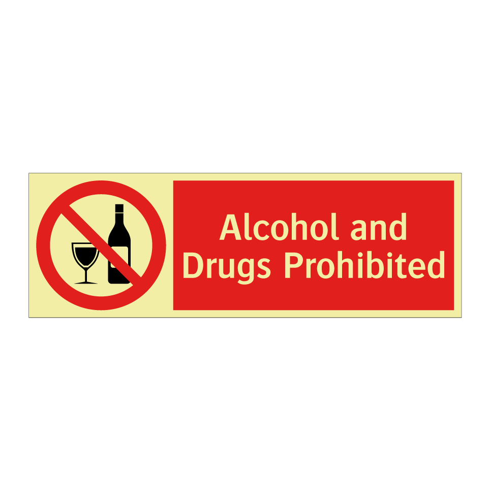 Alcohol and Drugs Prohibited