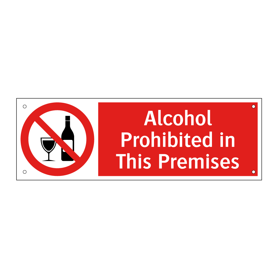 Alcohol Prohibited in This Premises