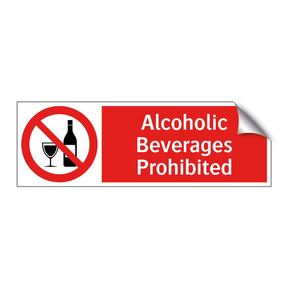 Alcoholic Beverages Prohibited