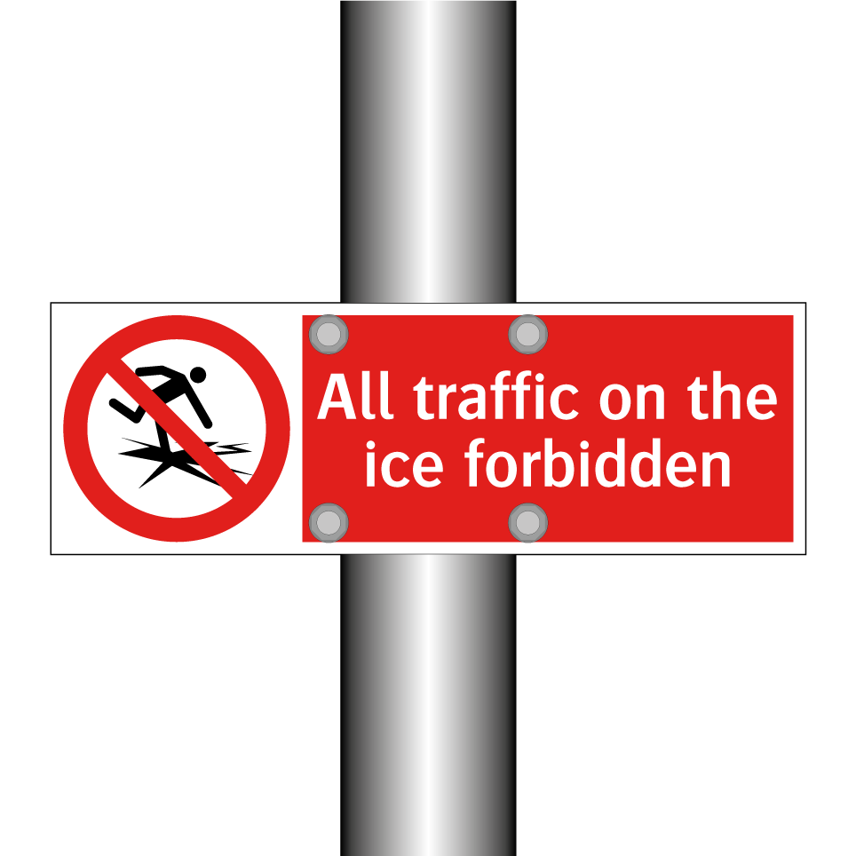 All traffic on the ice forbidden