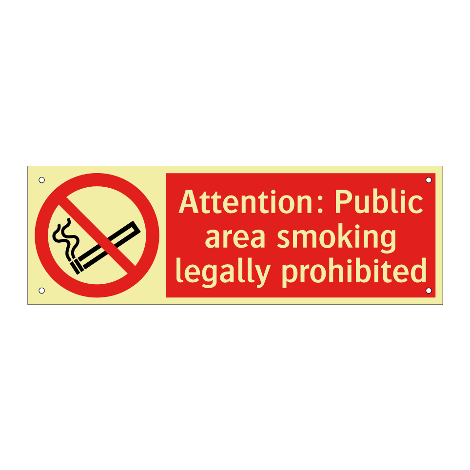 Attention: Public area smoking legally prohibited