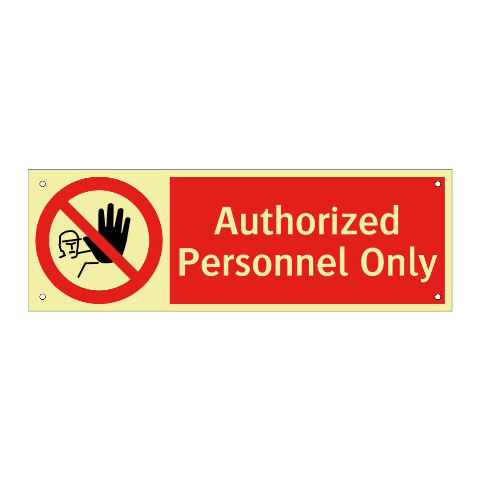 Authorized Personnel Only