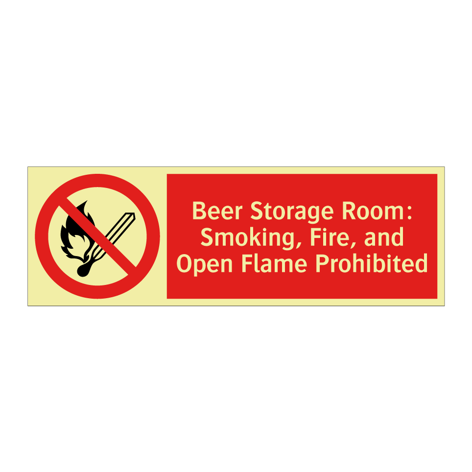 Beer Storage Room: Smoking, Fire, and Open Flame Prohibited