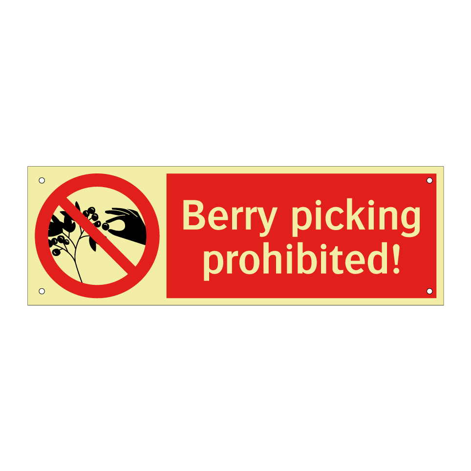 Berry picking prohibited!