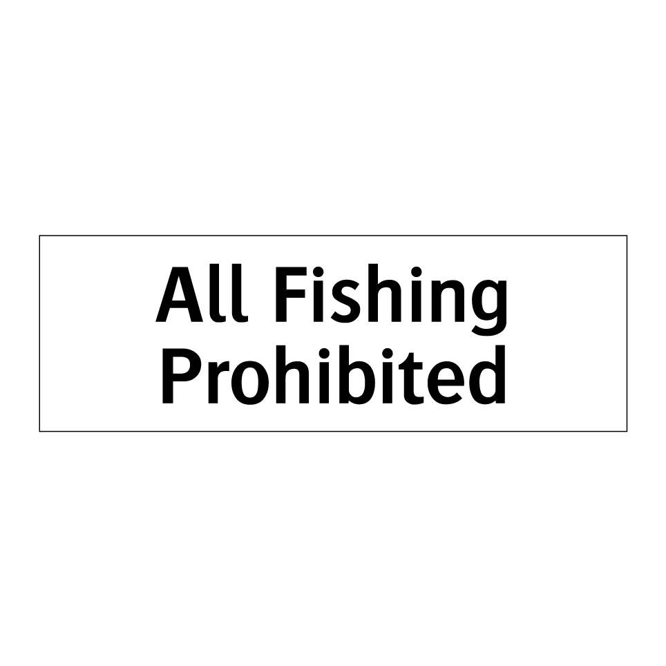 All Fishing Prohibited