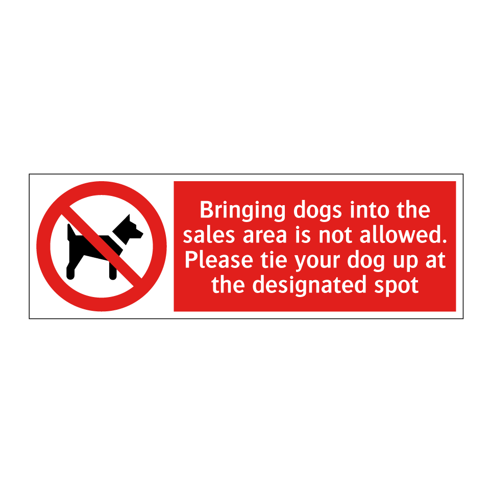 Bringing dogs into the sales area is not allowed. Please tie your dog up at the designated spot